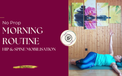 #3 Morning Routine – Hip and Spine Mobilisation