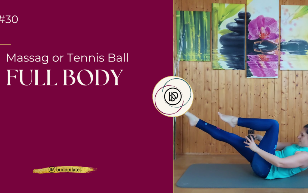 #30 Full Body with the Massage or Tennis Ball