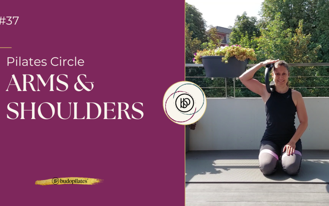 #37 Arms and Shoulders with the Pilates Circle